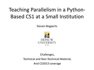 Teaching Parallelism in Python-Based CS1 at Small Institution