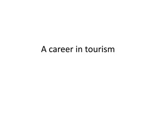 Exploring Potential Careers in the Tourism Industry