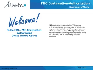 PNG Continuation Authorization Training Module for Alberta Government