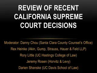 Overview of Recent California Supreme Court Decisions and Statistics