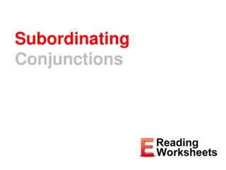 Subordinating Conjunctions for Complex Sentences