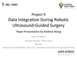 Robotic Ultrasound Integration for Surgeon Autonomy in Surgery