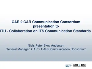 Automotive Communication Consortium Presentation on ITS Standards Collaboration