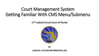 Overview of Court Management System in 17th Judicial Circuit Court of Florida