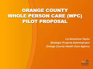 Orange County Whole Person Care Pilot Proposal Summary