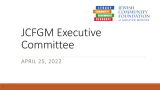 JCFGM Executive Committee Meeting Summary and Reports April 25, 2022