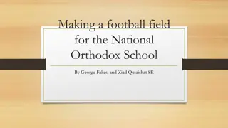 Proposal to Build Indoor Football Pitch at National Orthodox School