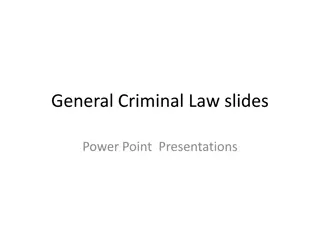 General Criminal Law: Principles and Relationships