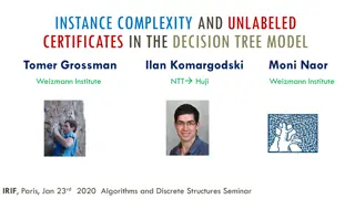 Understanding Unlabeled Certificates in Decision Tree Model