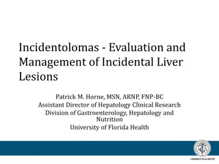 Evaluation and Management of Incidental Liver Lesions