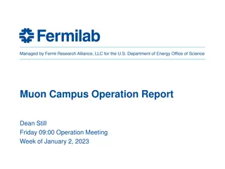 Muon Campus Operation Report for Week of January 2, 2023