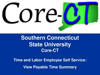 Southern Connecticut State University Core-CT Time and Labor Employee Self-Service Overview