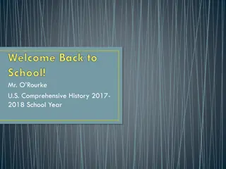 Welcome Back to School - Mr. O'Rourke's U.S. Comprehensive History Class 2017-2018