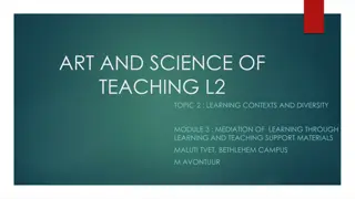 Enhancing Learning Environments through Teaching Support Materials