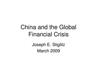 The Global Financial Crisis: Impact on China and the Global Economy