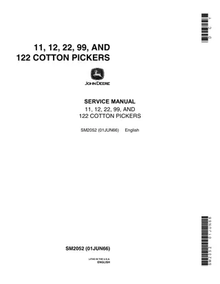 John Deere 11, 12, 22, 99 and 122 Cotton Picker Service Repair Manual Instant Download (sm2052)