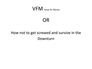 Surviving Downturns: VFM Strategies and Influence Tactics for Success