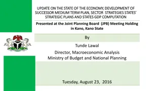 Update on the State of the Economy and Development Strategies