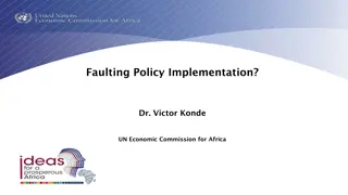 Challenges in Policy Implementation and Lessons Learned