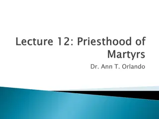 Understanding the Priestly Role of Martyrs in Church History