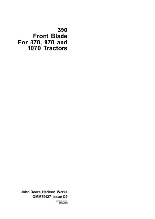 John Deere 390 Front Blade For 870 970 and 1070 Tractors Operator’s Manual Instant Download (Publication No. omm79627c9)