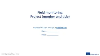 Field Monitoring Project Overview and Progress Update