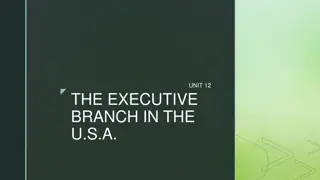 The Executive Branch of the U.S. Government: Roles and Responsibilities