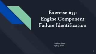 Engine Component Failure Identification in Spring 2020 - Common Tests and Real-world Examples