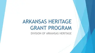 Arkansas Heritage Grant Program: Promoting Arkansas History and Community Involvement