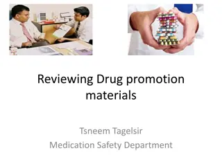 Medication Promotion in the Pharmaceutical Industry