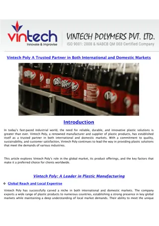 Vintech Poly A Trusted Partner in Both International and Domestic Markets