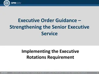 Strengthening the Senior Executive Service: Executive Rotations Requirement Implementation