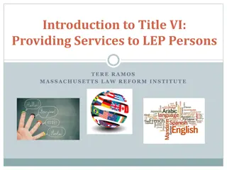 Language Rights and Title VI Requirements for Limited English Proficient Individuals