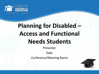 Planning for Disabled Access and Functional Needs in Emergency Situations