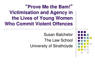 Victimisation and Agency in Young Women Who Commit Violent Offences