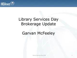 Comprehensive Library Services Day Brokerage Update and Agreements Overview