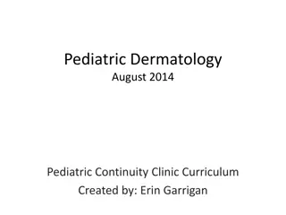 Pediatric Dermatology: Recognizing and Managing Conditions in the Head and Neck