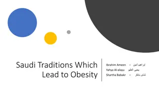 Obesity in Saudi Arabia: Cultural Factors and Lifestyle Impact