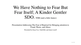 Understanding and Overcoming the Fear of Reprisal in Addressing Fraud, Waste, and Abuse