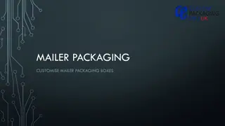 Mailer Packaging