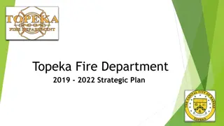 Topeka Fire Department Strategic Plan 2019-2022