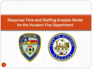 Response Time and Staffing Analysis Model for Houston Fire Department