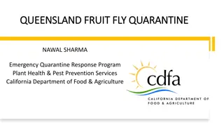 Managing Queensland Fruit Fly Quarantine in California