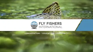 Fly Fishers International: Preserving Fly Fishing Legacy and Conservation Efforts