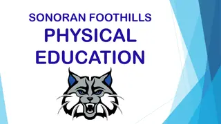 Sonoran Foothills Physical Education Overview