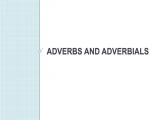 Adverbs and Adverbials in English Grammar