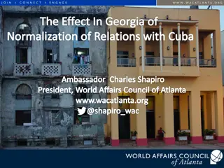 Effect of Normalization of Relations with Cuba on Georgia