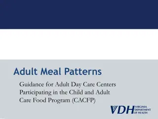 Adult Day Care Meal Patterns Guidance for CACFP Participation