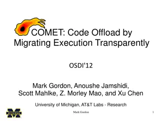 COMET: Code Offload by Migrating Execution - OSDI'12 Summary