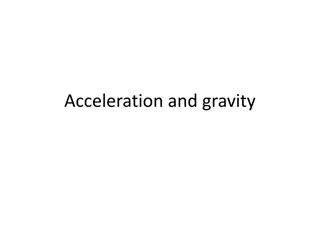 Acceleration, Gravity, and Forces in Physics